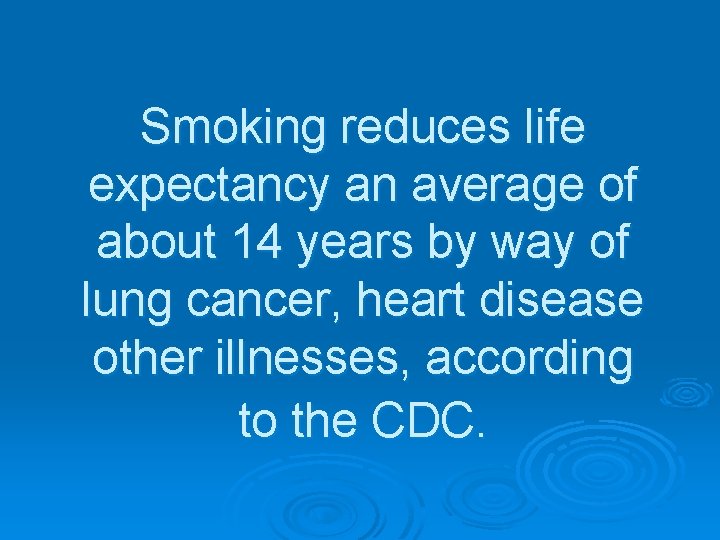 Lung Cancer And Heart Failure Life Expectancy Be a Lifesaver Help your Clients Quit Your