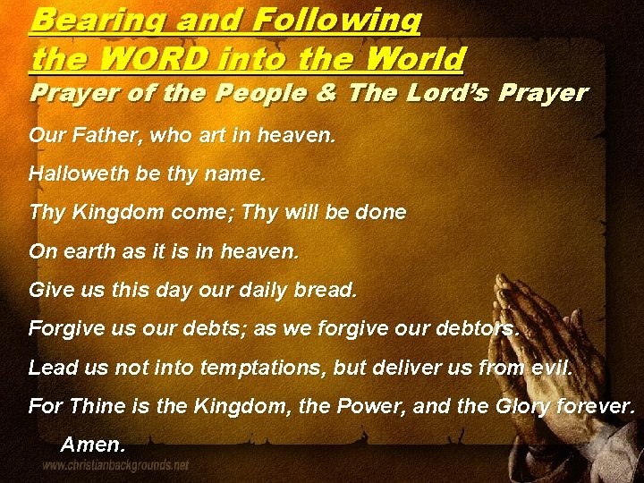 Bearing and Following the WORD into the World Prayer of the People & The