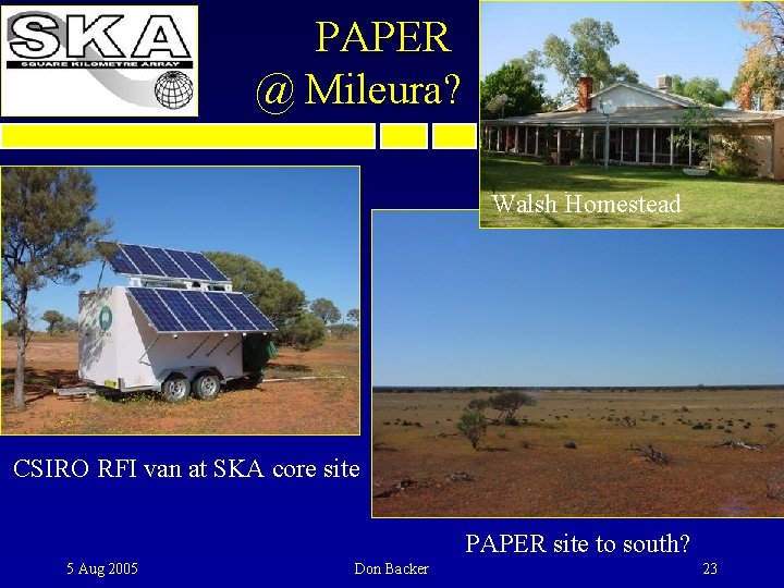 PAPER @ Mileura? Walsh Homestead CSIRO RFI van at SKA core site PAPER site