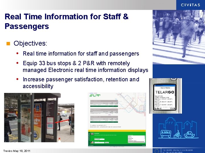 Real Time Information for Staff & Passengers n Objectives: • Real time information for