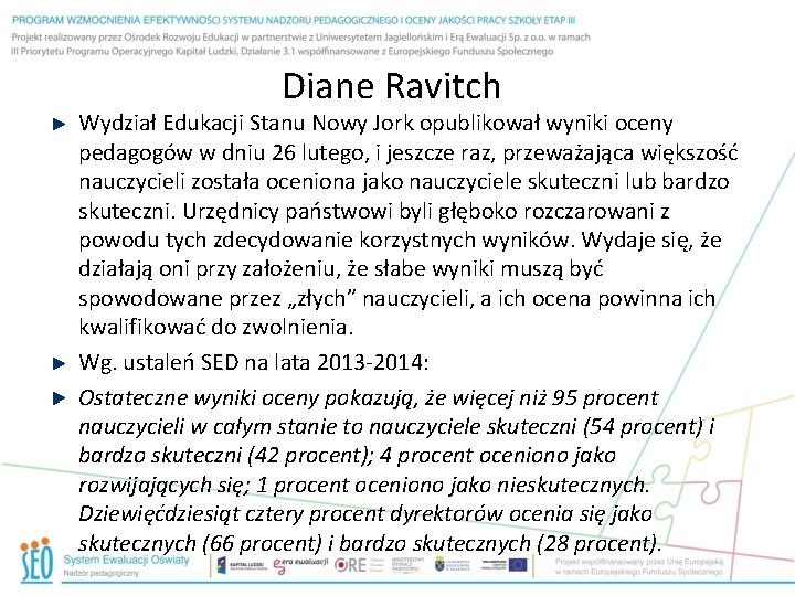 Diane Ravitch Wydział Edukacji Stanu Nowy Jork opublikował wyniki oceny pedagogów w dniu 26