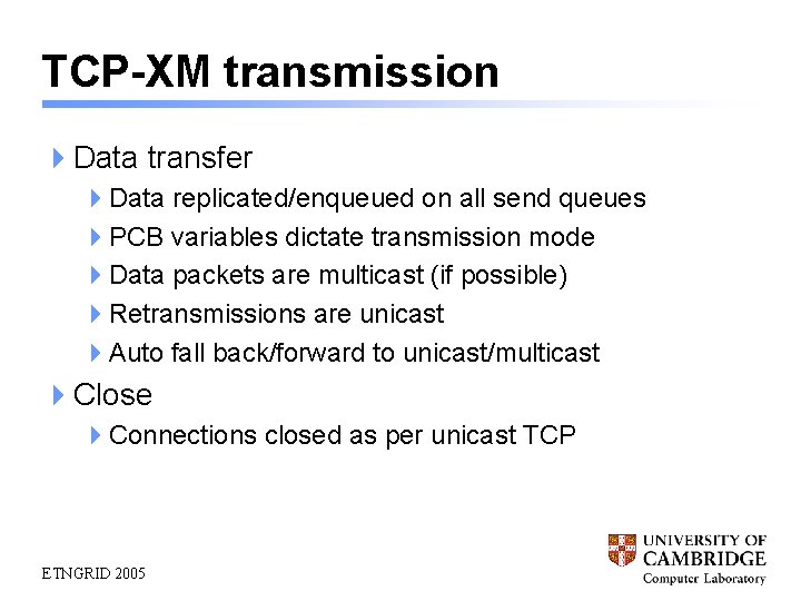 TCP-XM transmission 4 Data transfer 4 Data replicated/enqueued on all send queues 4 PCB