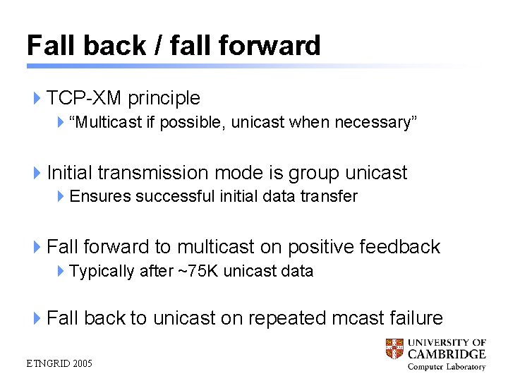Fall back / fall forward 4 TCP-XM principle 4“Multicast if possible, unicast when necessary”