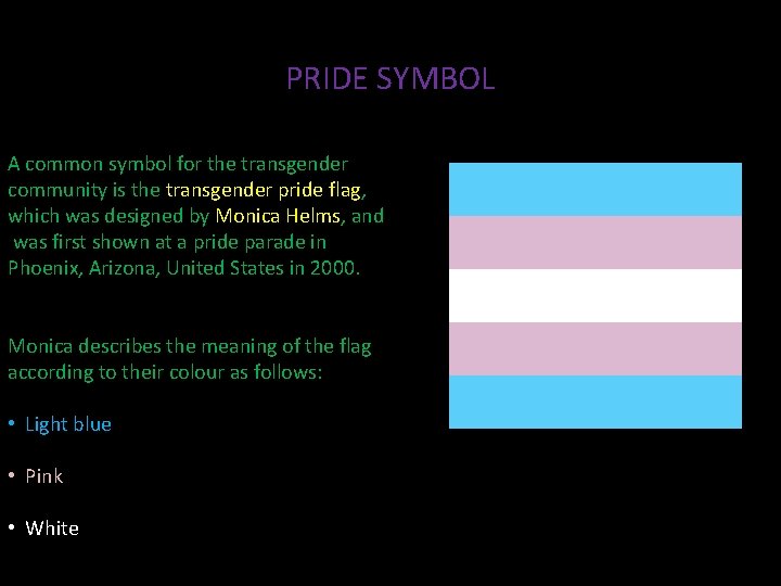 PRIDE SYMBOL correct. find correctness This symbolizes in our own us trying lives to