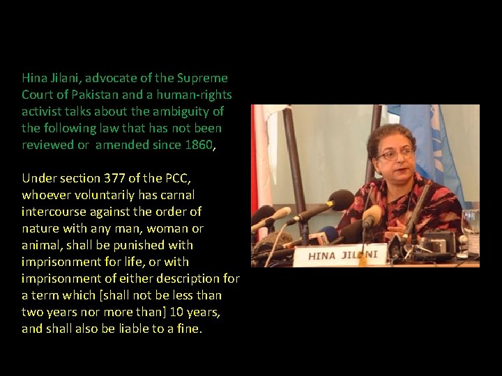 Hina Jilani, advocate of the Supreme Court of Pakistan and a human-rights activist talks