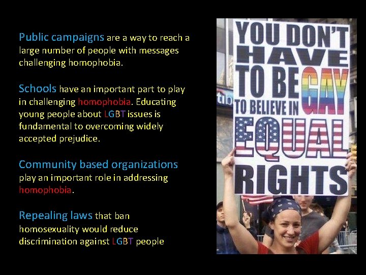 Public campaigns are a way to reach a large number of people with messages