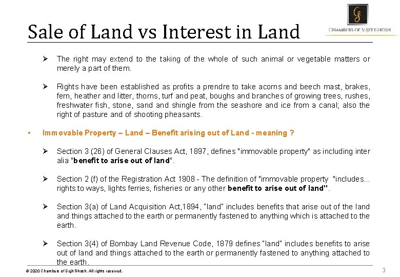 Sale of Land vs Interest in Land • Ø The right may extend to