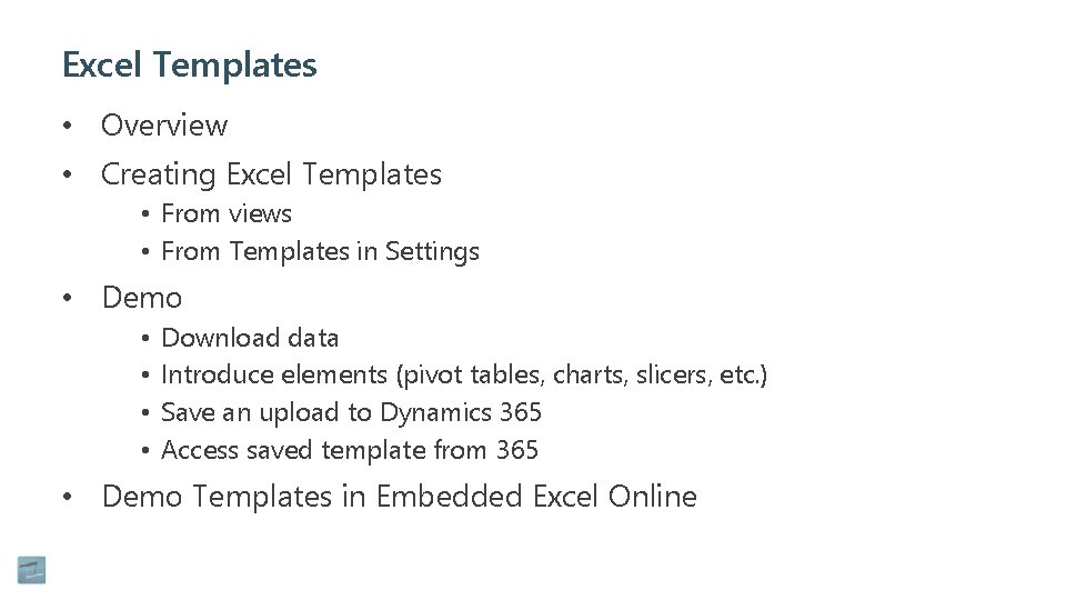 Excel Templates • Overview • Creating Excel Templates • From views • From Templates