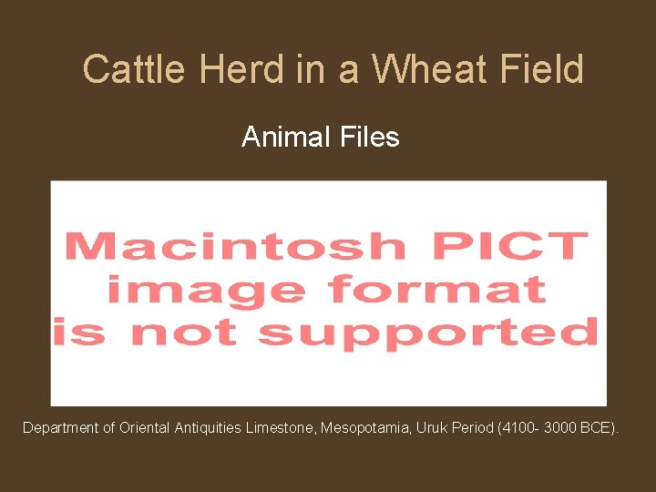 Cattle Herd in a Wheat Field Animal Files Department of Oriental Antiquities Limestone, Mesopotamia,