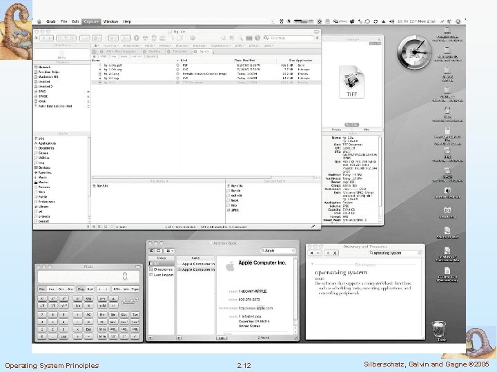 Operating System Principles 2. 12 Silberschatz, Galvin and Gagne © 2005 
