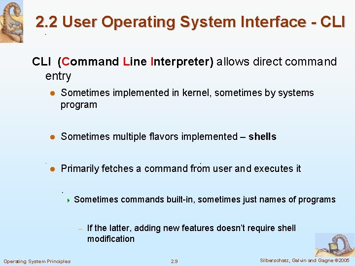 2. 2 User Operating System Interface - CLI (Command Line Interpreter) allows direct command