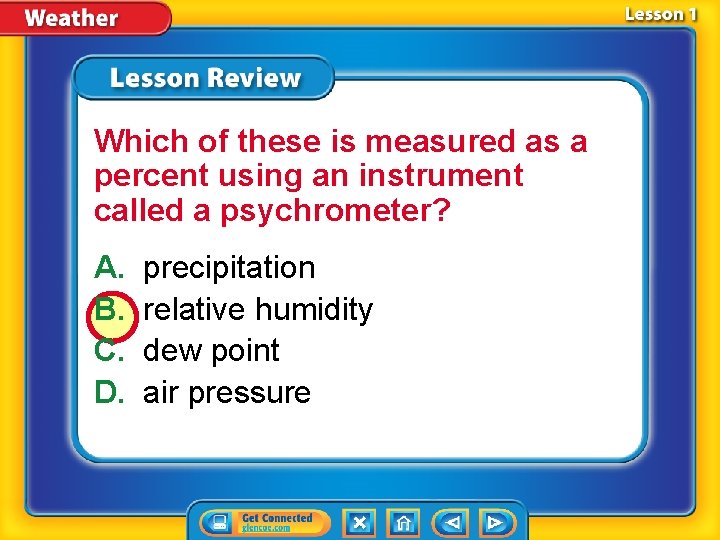 Which of these is measured as a percent using an instrument called a psychrometer?