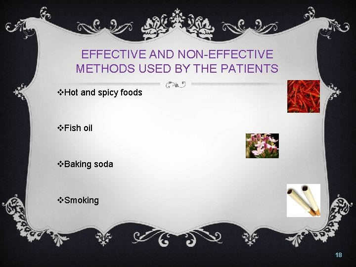 EFFECTIVE AND NON-EFFECTIVE METHODS USED BY THE PATIENTS v. Hot and spicy foods v.
