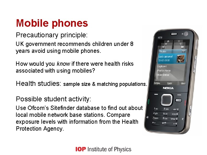 Mobile phones Precautionary principle: UK government recommends children under 8 years avoid using mobile
