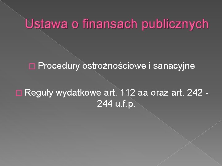 Dug publiczny Deficyt budetowy Pastwowy dug publiczny Art