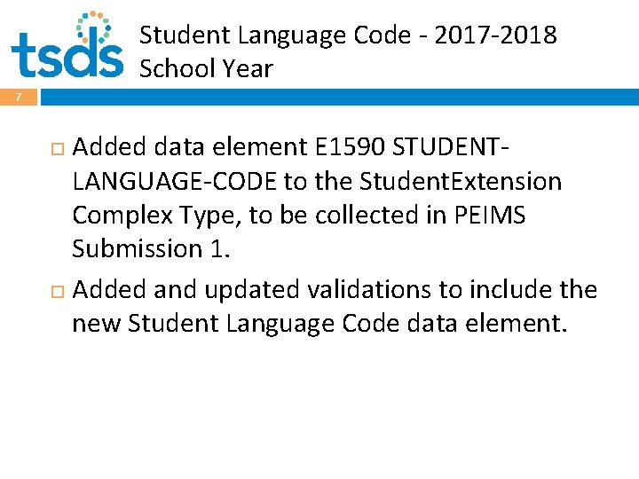 Student Language Code - 2017 -2018 School Year 7 Added data element E 1590