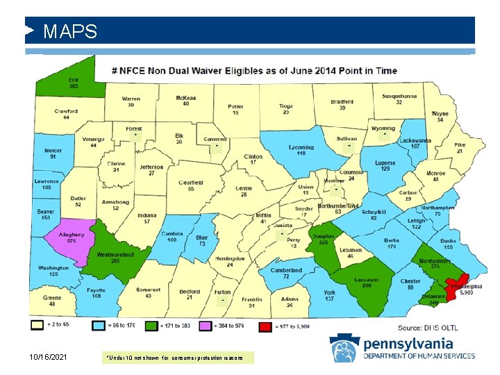 MAPS 10/16/2021 *Under 10 not shown for consumer protection reasons 10 