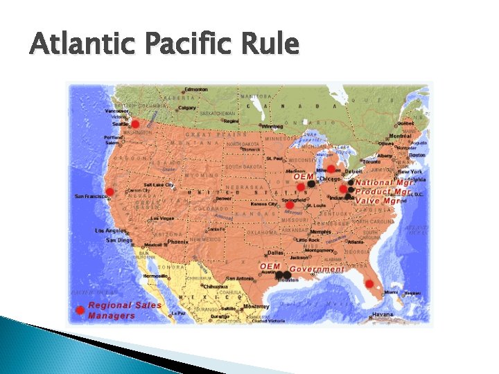 Atlantic Pacific Rule 