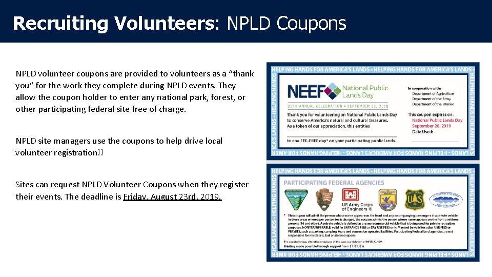 Recruiting Volunteers: NPLD Coupons NPLD volunteer coupons are provided to volunteers as a “thank