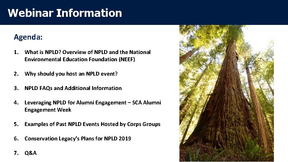 Webinar Information Agenda: 1. What is NPLD? Overview of NPLD and the National Environmental