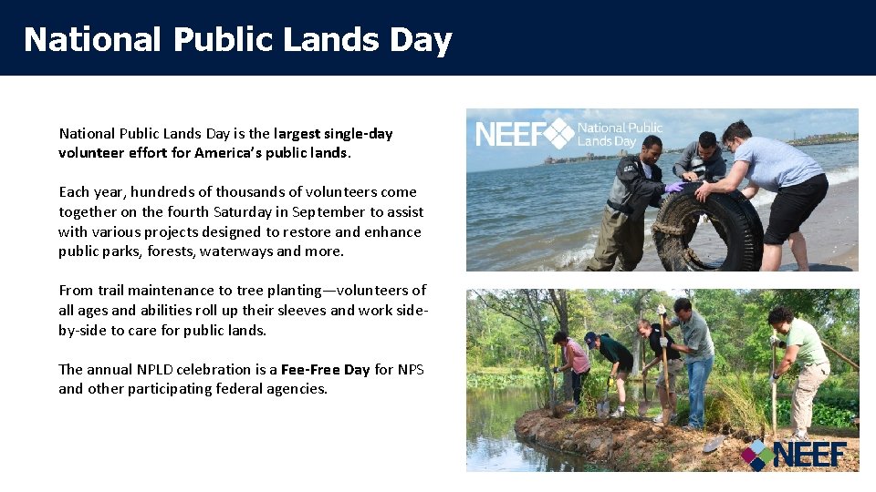 National Public Lands Day is the largest single-day volunteer effort for America’s public lands.