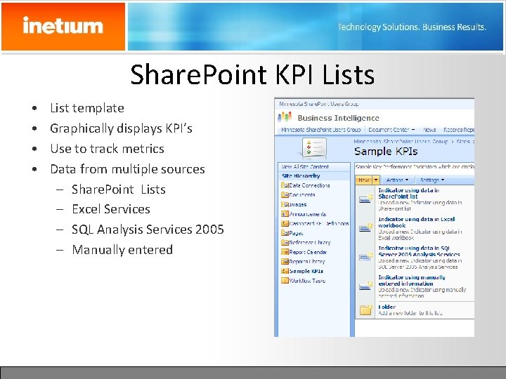 Share. Point KPI Lists • • List template Graphically displays KPI’s Use to track