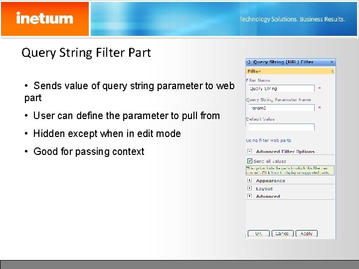 Query String Filter Part • Sends value of query string parameter to web part