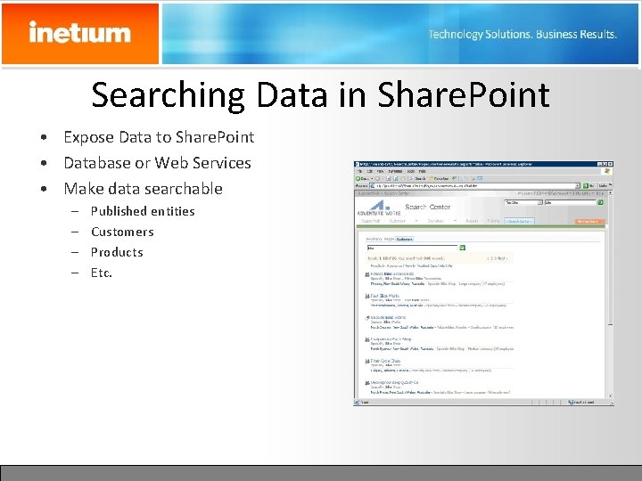 Searching Data in Share. Point • Expose Data to Share. Point • Database or