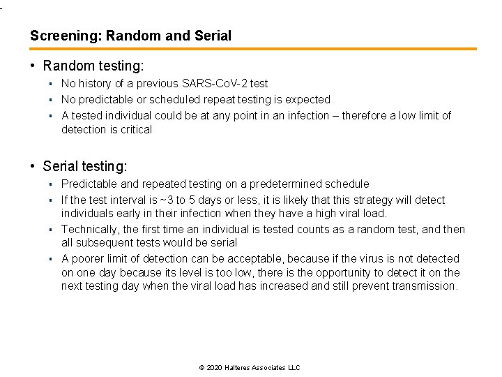 L Screening: Random and Serial • Random testing: § § § No history of