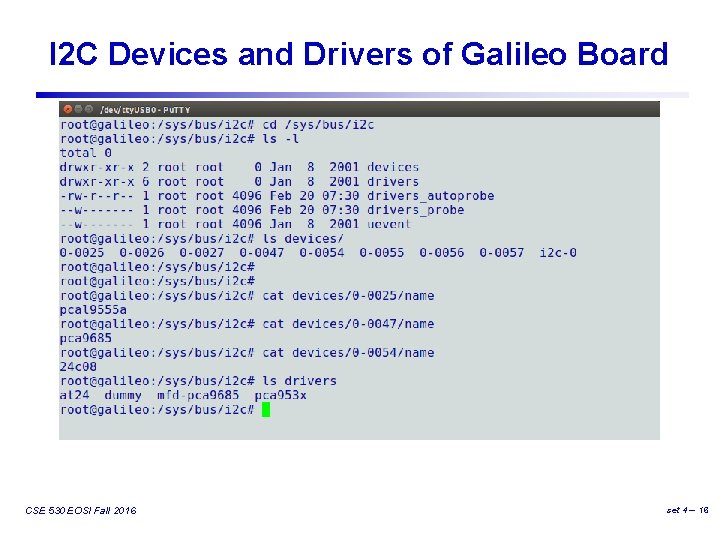 I 2 C Devices and Drivers of Galileo Board CSE 530 EOSI Fall 2016