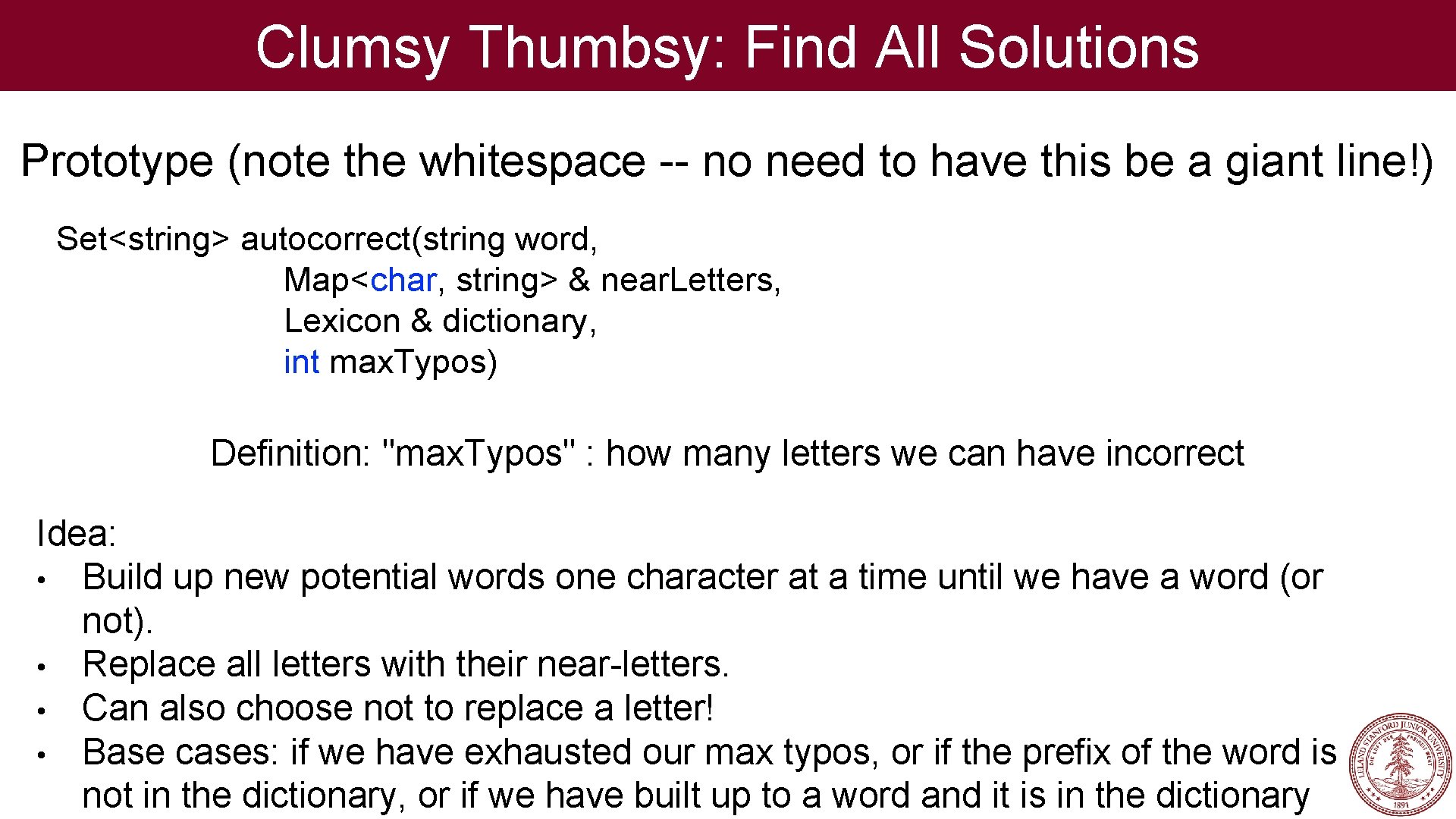 Clumsy Thumbsy: Find All Solutions Prototype (note the whitespace -- no need to have