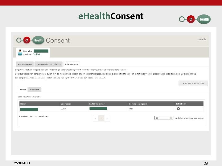 e. Health. Consent 25/10/2013 36 
