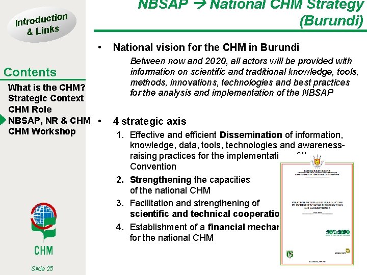 NBSAP National CHM Strategy (Burundi) tion Introduc & Links • Contents What is the