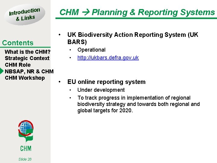 tion Introduc & Links CHM Planning & Reporting Systems • Contents What is the