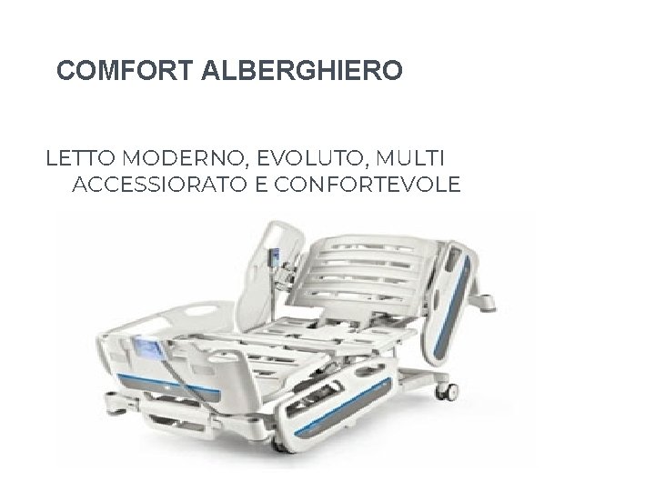 COMFORT ALBERGHIERO LETTO MODERNO, EVOLUTO, MULTI ACCESSIORATO E CONFORTEVOLE COMFORT ALBERGHIERO LETTO MODERNO, EVOLUTO, MULTI ACCESSIORATO E CONFORTEVOLE