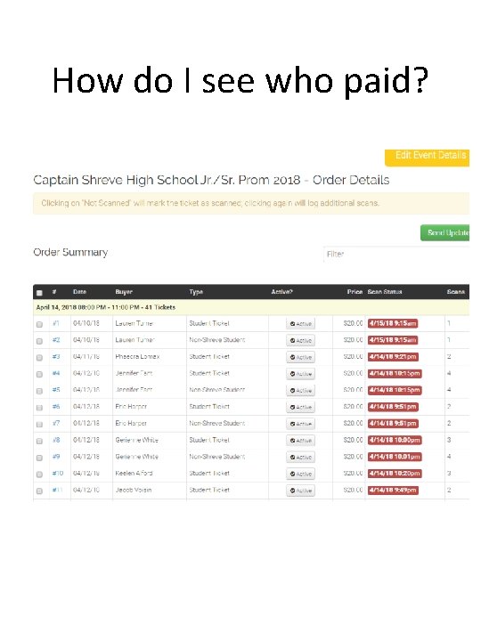 How do I see who paid? 