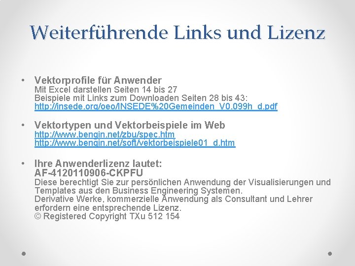 Weiterführende Links und Lizenz • Vektorprofile für Anwender Mit Excel darstellen Seiten 14 bis