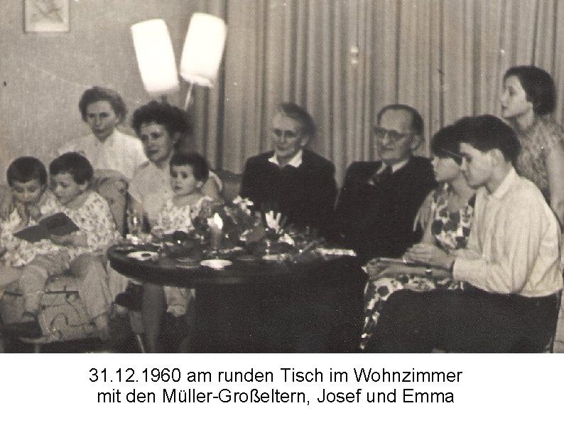 31. 12. 1960 am runden Tisch im Wohnzimmer mit den Müller-Großeltern, Josef und Emma