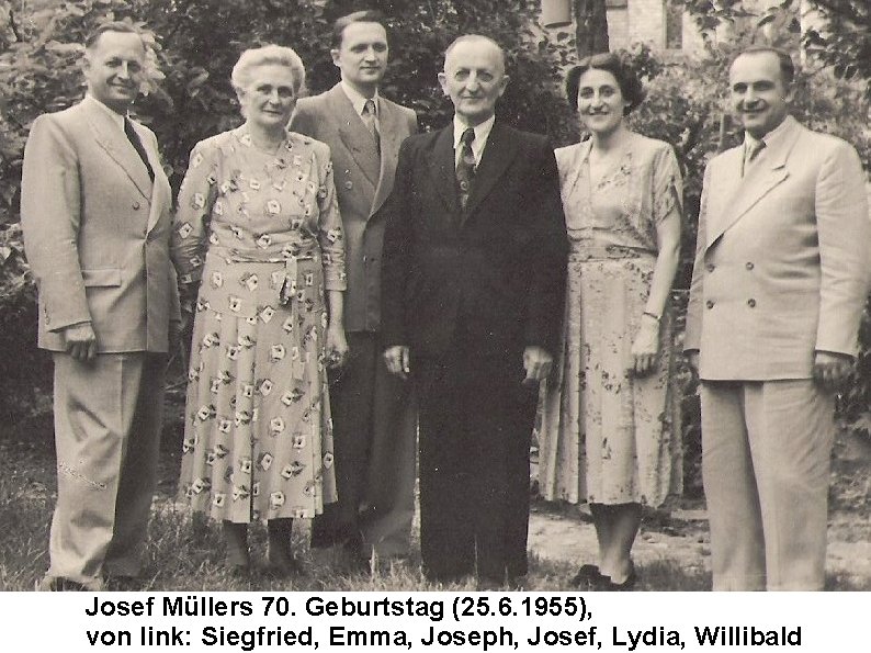 Josef Müllers 70. Geburtstag (25. 6. 1955), von link: Siegfried, Emma, Joseph, Josef, Lydia,