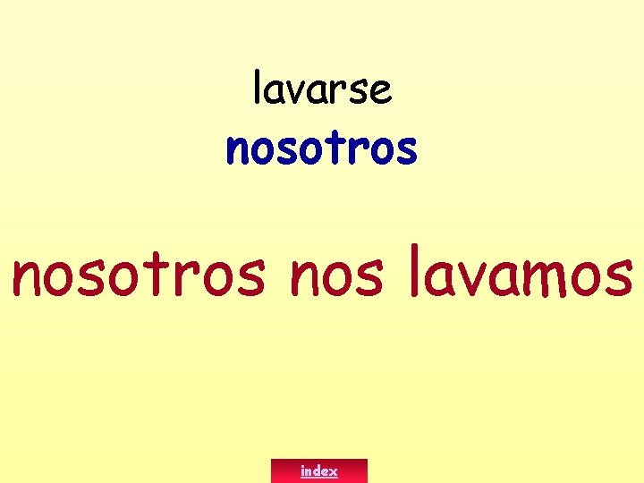 lavarse nosotros nos lavamos index 