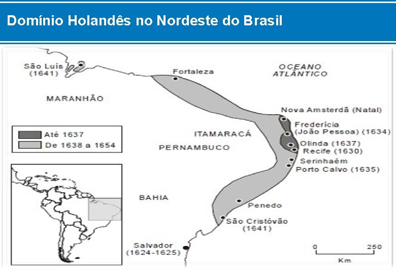 Domínio Holandês no Nordeste do Brasil 