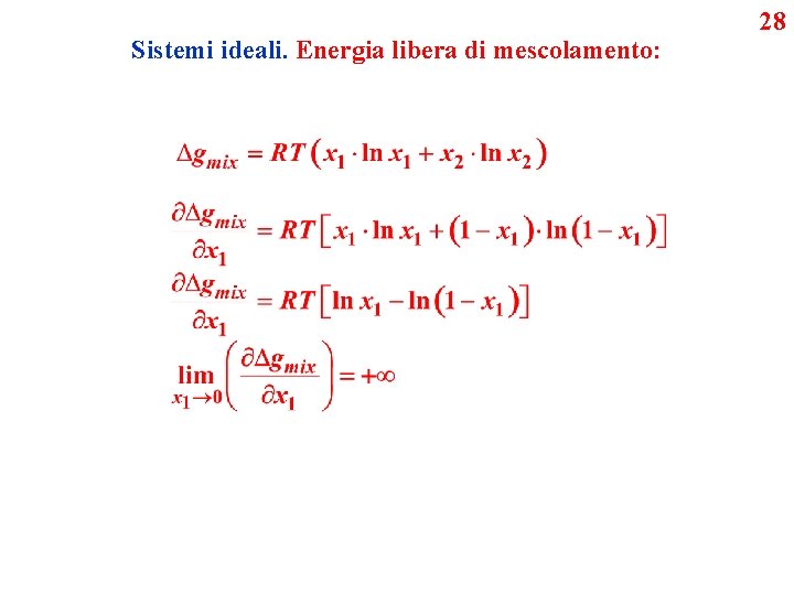 Sistemi ideali. Energia libera di mescolamento: 28 