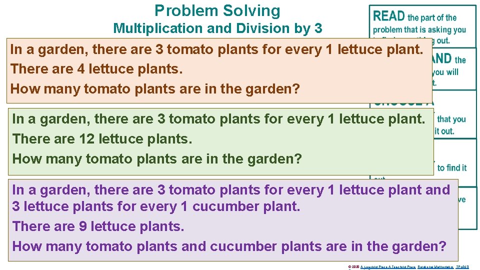 Problem Solving Multiplication and Division by 3 In a garden, there are 3 tomato