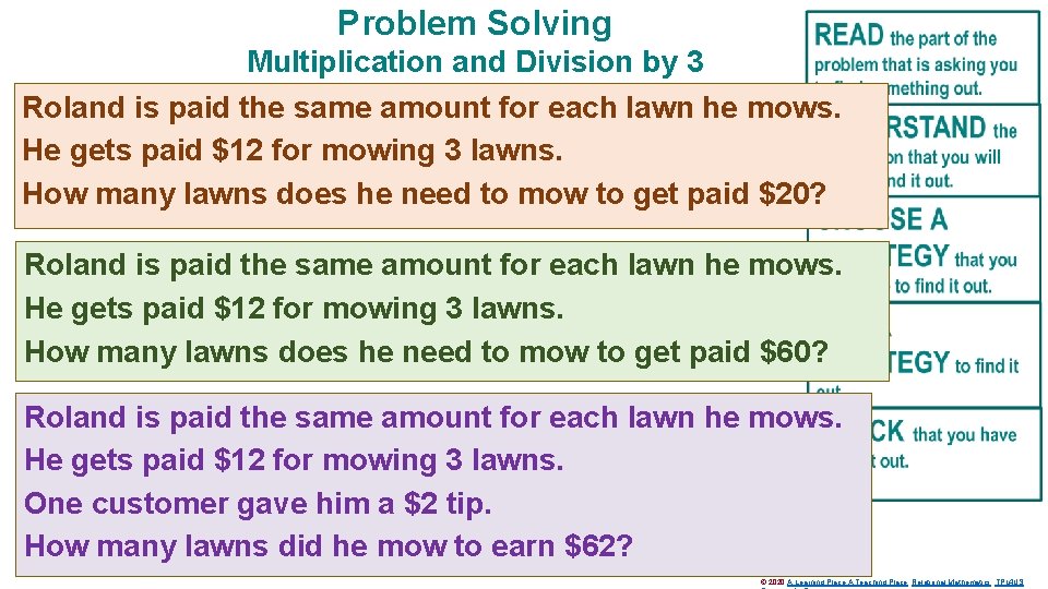 Problem Solving Multiplication and Division by 3 Roland is paid the same amount for