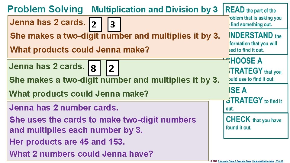 Problem Solving Multiplication and Division by 3 Jenna has 2 cards. 2 3 She