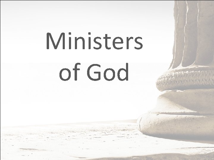 Ministers of God 