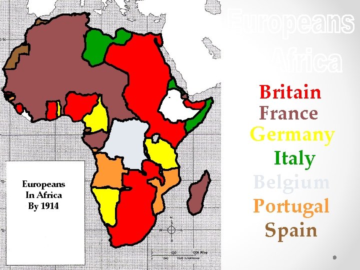 Europeans In Africa By 1914 Britain France Germany Italy Belgium Portugal Spain 