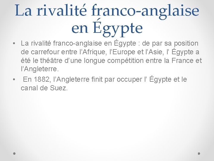 La rivalité franco-anglaise en Égypte • La rivalité franco-anglaise en Égypte : de par