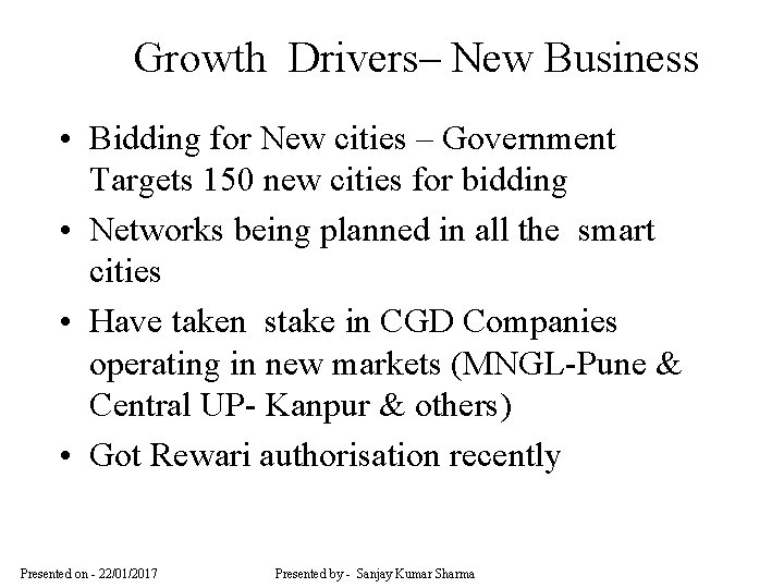 Growth Drivers– New Business • Bidding for New cities – Government Targets 150 new