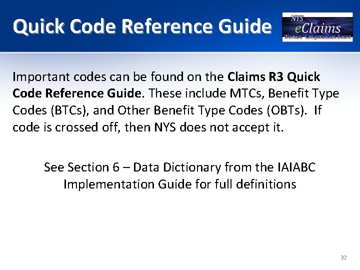 Quick Code Reference Guide Important codes can be found on the Claims R 3